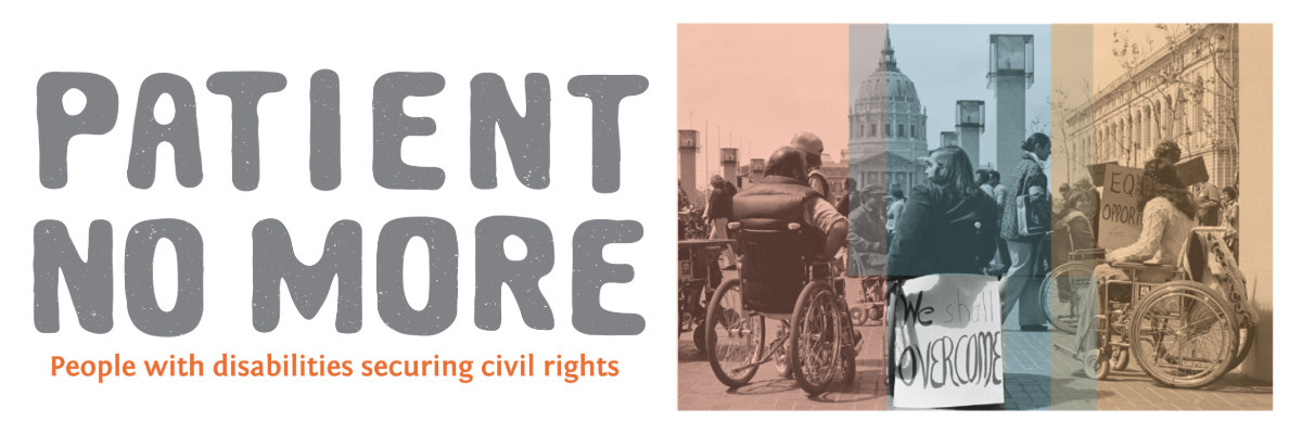 Patient No More, People with disabilities securing civil rights
