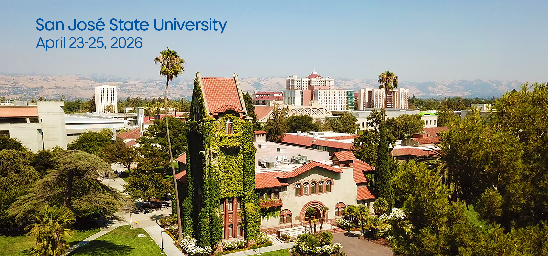 san jose panorama from sky with tower hall in foreground.  Text, 40th annual csu student research competition, san jose state university, april 23-25, 2026